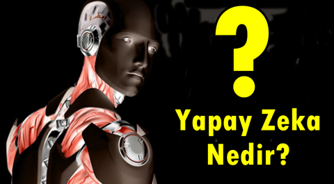 Yapay Zekâ Nedir? Tanım ve Konsept