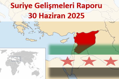 Suriye Gelişmeleri Günlük Raporu 30 Haziran 2025