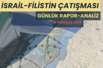 İsrail Filistin Çatışması ve Gazze'de Son Durum 16 Temmuz 2025